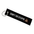 Don't Do Stupid Shit (Poop) - Key Tag / Keychain