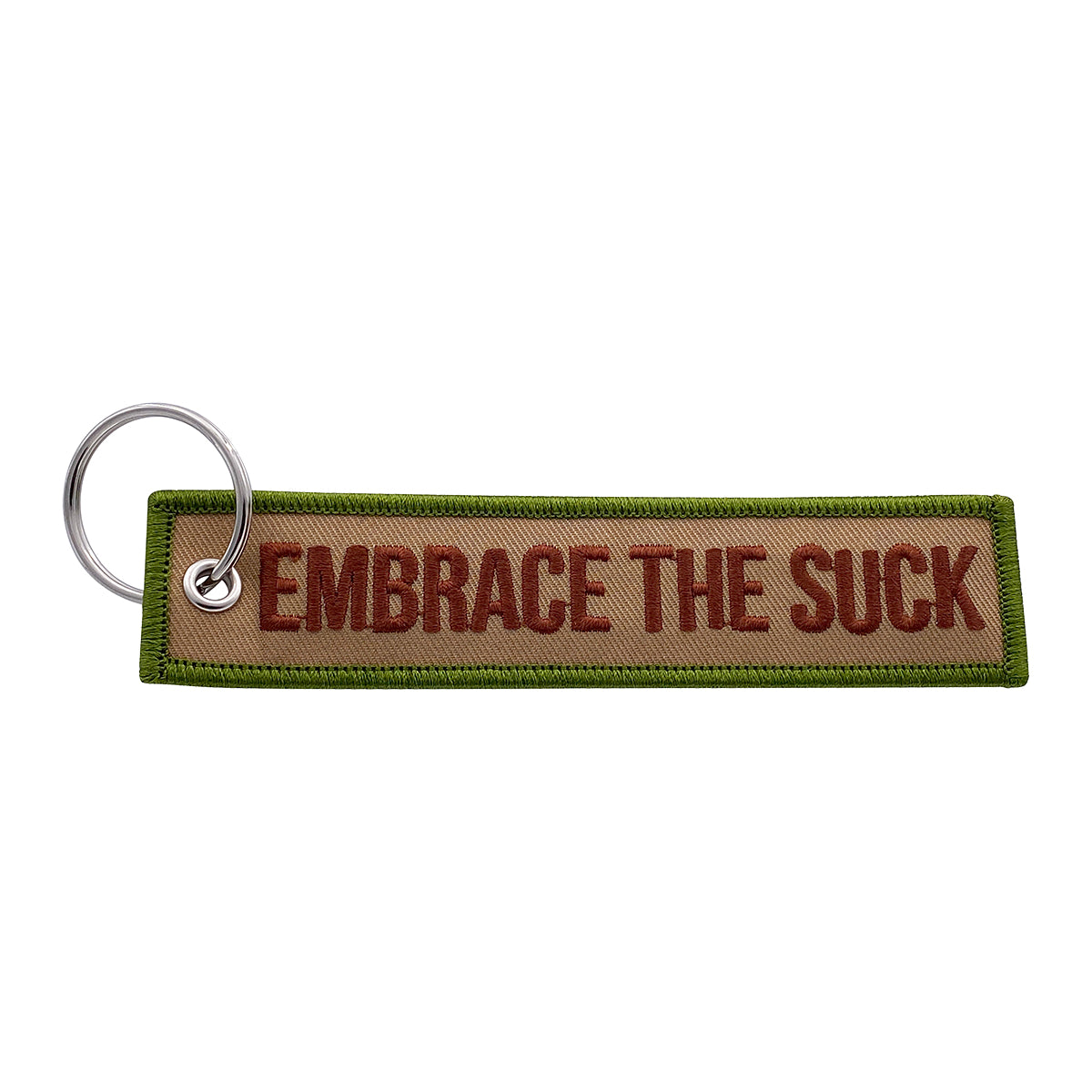 Embrace The Suck - Key Tag / Keychain