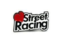 Love Street Racing Enamel Pin